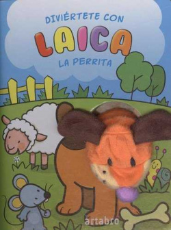 Diviértete con Laica,la perrita