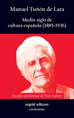 MEDIO SIGLO DE CULTURA ESPAÑOLA 1885-1936