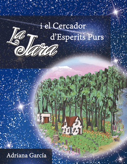 LA JARA I EL CERCADOR D´ESPERITS PURS