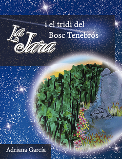 LA JARA I EL TRIDI DEL BOSC TENEBRÓS
