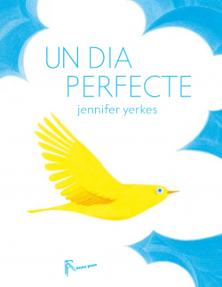 Un dia perfecte