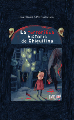 TERRORIFICA HISTORIA DE CHIQUITINA