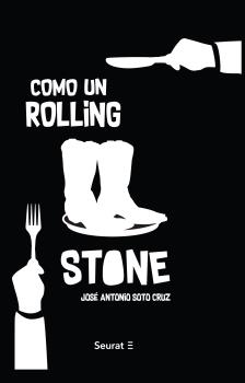 CÓMO UN ROLLING STONE