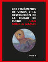 FENOMENOS DE VENUS Y LA DESTRUCCION DE LA CIUDAD DE FUEGO