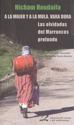 A LA MUJER Y A LA MULA, VARA DURA