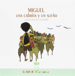 MIGUEL, UNA CABRITA Y UN SUEÑO