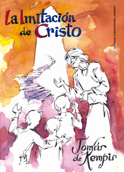 La imitación de Cristo (y menosprecio del mundo)