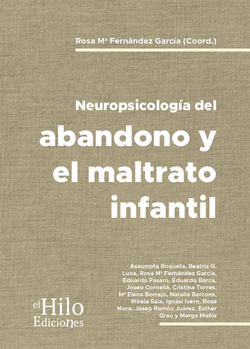 Neuropsicología del bandono y el maltrato infantil