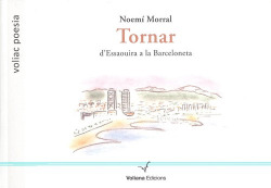 TORNAR D'ESSAOURIA A LA BARCELONETA