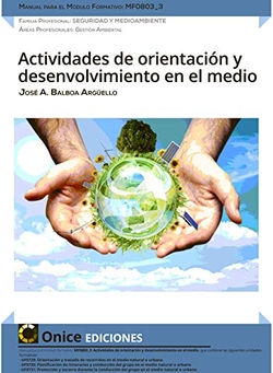 MF0803_3 ACTIVIDADES DE ORIENTACIÓN Y DESENVOLVIMIENTO EN EL MEDIO