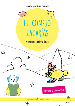 El conejo Zacarías y otros animalitos