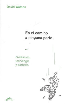 EN EL CAMINO A NINGUNA PARTE