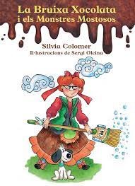 LA BRUIXA XOCOLATA I ELS MONSTRES MOSTROSOS