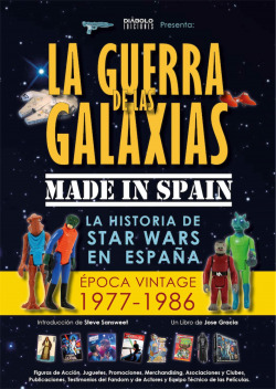 LA GUERRA DE LAS GALAXIAS MADE IN SPAIN