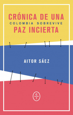 CRÓNICA DE UNA PAZ INCIERTA