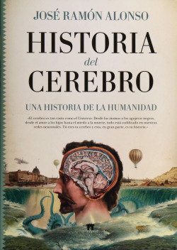HISTORIA DEL CEREBRO
