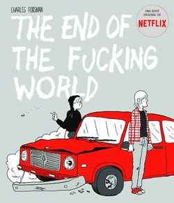 THE END OF THE FUCKING WORLD