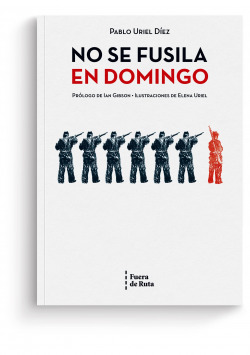 No se fusila en domingo