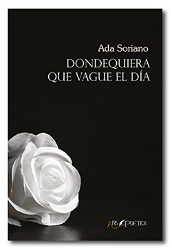 DONDEQUIERA QUE VAGUE EL DÍA