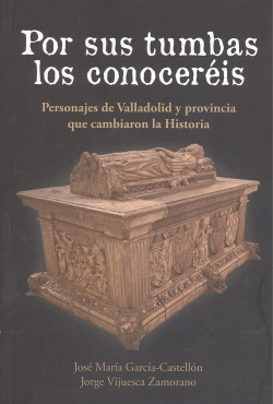 POR SUS TUMBAS LOS CONOCEREIS