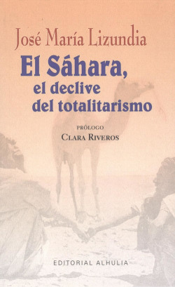 Sahara, el declive del totalitarismo