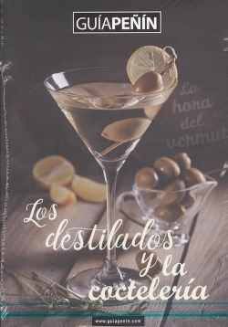 GUIA PEÑIN DE LOS DESTILADOS Y LA COCTELERÍA 2018