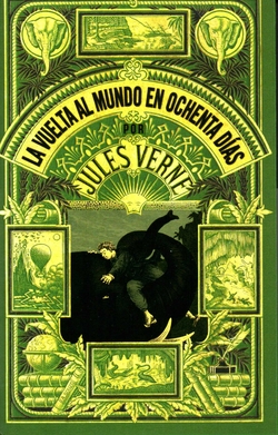 LA VUELTA AL MUNDO EN OCHENTA DIAS