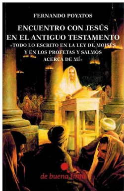 ENCUENTRO CON JESUS EN EL ANTIGUO TESTAMENTO