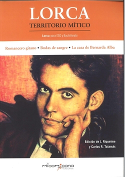 FEDERICO GARCÍA LORCA. TERRITORIO MÍTICO