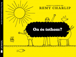 ON ÈS TOTHOM?