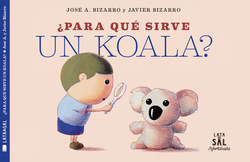 ¿PARA QUÈ SIRVE UN KOALA?