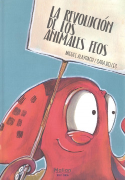 LA REVOLUCIÓN DE LOS ANIMALES FEOS