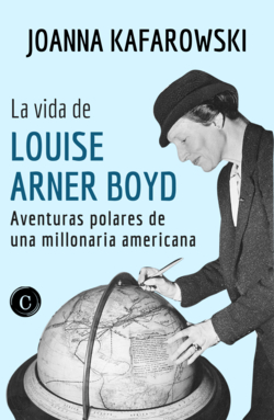 La vida de Louise Arner Boyd