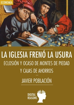 LA IGLESIA FRENÓ LA USURA