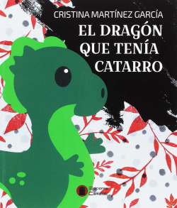 EL DRAGÓN QUE TENÍA CATARRO