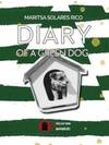 DIARY OF A GREEN DOG