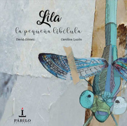 Lila, La pequeña libelula