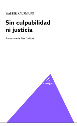 SIN CULPABILIDAD NI JUSTICIA