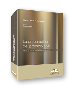 LA PREPARACIÓN DEL PROCESO CIVIL