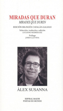 MIRADAS QUE DURAN.MIRADES QUE DUREN(CATALAN-GALEGO)