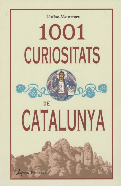 1001 CURIOSITATS DE CATALUNYA