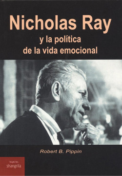 NICHOLAS RAY Y LA POLÍTICA DE LA VIDA EMOCIONAL