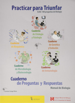 PRACTICAR PARA TRIUNFAR. EVAU 100 PREGUNTAS DE BIOLOGÍA. CUADERNO DE PREGUNTAS Y