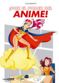 íPOR EL PODER DEL ANIME!