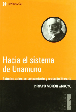 Hacia el sistema de unamuno: estudios sobre su pensamiento