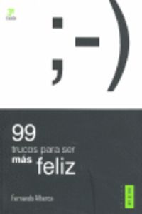99 trucos para ser feliz
