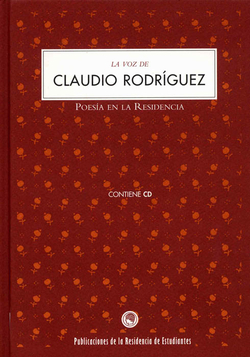 La voz de Claudio Rodriguez