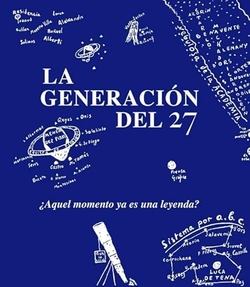 LA GENERACIÓN DEL 27