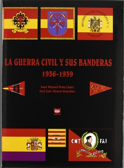 La Guerra Civil y sus banderas