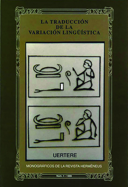 Vertere, 01 (1999). La Traducción De La Variación Lingüística